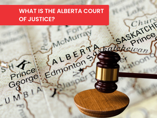 What is the Alberta Court of Justice